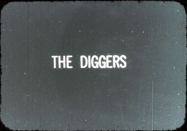 Slide - DIGGERS & MINING: THE DIGGINGS - THE DIGGERS