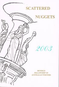 Book - RANDALL COLLECTION: SCATTERED NUGGETS, BENDIGO FELLOWSHIP OF AUSTRALIAN WRITERS, 2003
