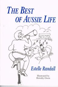 Book - RANDALL COLLECTION: THE BEST OF AUSSIE LIFE BY ESTELLE RANDALL, 1995