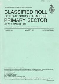 Document - GOLDEN SQUARE PRIMARY SCHOOL 1189:  CLASSIFIED ROLL OF STATE SCHOOL TEACHERS PRIMARY SECTOR, 1st March, 1989