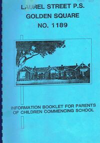Document - GOLDEN SQUARE PRIMARY SCHOOL 1189:  PARENT INFORMATION BOOKLET