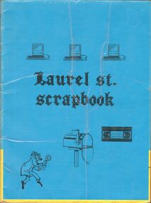 Book - GOLDEN SQUARE P.S. LAUREL ST.1189 COLLECTION: SCRAPBOOK