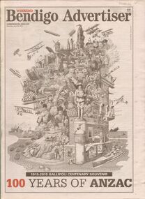 Newspaper - ANZAC COLLECTION:  BENDIGO ADVERTISER INSET ON ANZAC CENTENARY, 25th April, 2015