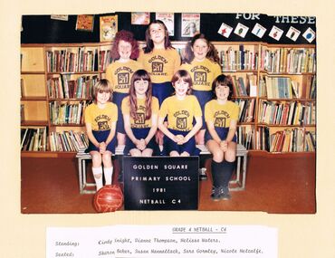 Photograph - GOLDEN SQUARE LAUREL STREET P.S. COLLECTION: PHOTOGRAPH GRADE 4 NETBALL C4