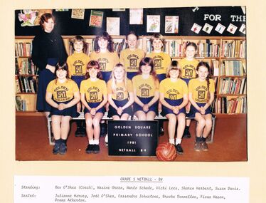 Photograph - GOLDEN SQUARE LAUREL STREET P.S. COLLECTION: PHOTOGRAPH GRADE 5 NETBALL B4