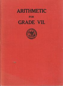 Book - GOLDEN SQUARE LAUREL STREET P.S. COLLECTION: ARITHMETIC FOR GRADE VII