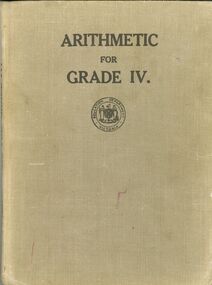 Book - GOLDEN SQUARE LAUREL STREET P.S. COLLECTION: ARITHMETIC FOR GRADE IV