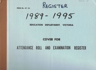 Document - GOLDEN SQUARE LAUREL STREET P.S. COLLECTION: ENROLMENT REGISTER 1989 - 1995