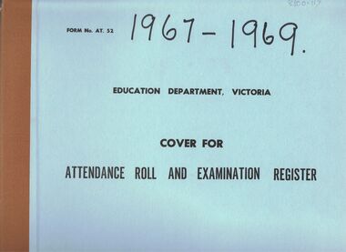 Document - GOLDEN SQUARE LAUREL STREET P.S. COLLECTION: ENROLMENT REGISTER 1967 - 1969