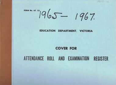 Document - GOLDEN SQUARE LAUREL STREET P.S. COLLECTION: ENROLMENT REGISTER 1965 - 1967