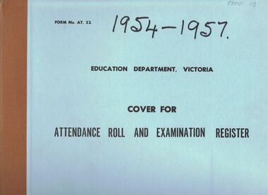 Document - GOLDEN SQUARE LAUREL STREET P.S. COLLECTION: ENROLMENT REGISTER 1954 - 1957