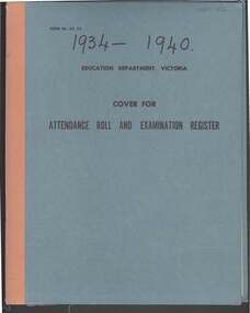 Document - GOLDEN SQUARE LAUREL STREET P.S. COLLECTION: ENROLMENT REGISTER 1934 - 1940