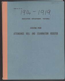 Document - GOLDEN SQUARE LAUREL STREET P.S. COLLECTION: ENROLMENT REGISTER 1914 - 1919