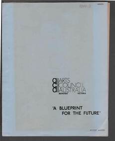 Document - MERLE HALL COLLECTION: SUBMISSION BY BENDIGO ARTS COUNCIL ''A BLUEPRINT FOR THE FUTURE''