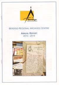 Document - BENDIGO REGIONAL ARCHIVES CENTRE ANNUAL REPORT