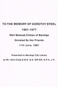 Document - NATIONAL COUNCIL OF WOMEN OF VICTORIA BENDIGO BRANCH COLLECTION: TO THE MEMORY OF DOROTHY STEEL