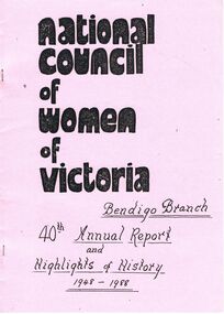 Document - NATIONAL COUNCIL OF WOMEN OF VICTORIA BENDIGO BRANCH COLLECTION: ANNUAL REPORT