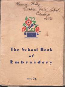 Book - WINIFRED JEAN KEILY COLLECTION: THE SCHOOL BOOK OF EMBROIDERY, 1935