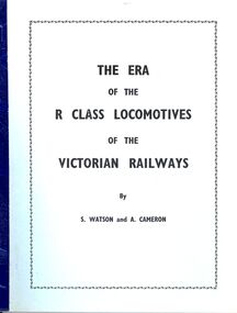Book - THE ERA OF THE R CLASS LOCOMOTIVES