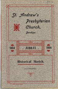 Book - ST.ANDREWS PRESBYTERIAN CHURCH BENDIGO JUBILEE, 1904