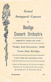 Document - GRAND INAUGURAL CONCERT BY BENDIGO CONCERT ORCHESTRA, 02/11/1945