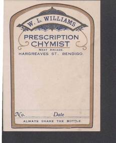 Document - CAMBRIDGE PRESS COLLECTION: LABEL - W. L. WILLIAMS, CHYMIST