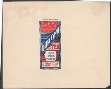Document - CAMBRIDGE PRESS COLLECTION: LABEL - OUR OWN TEA, A. HEMLEY AND SON