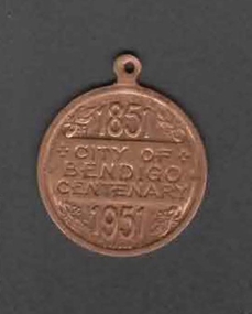 Medal - TERRY DAVIDSON COLLECTION: CITY OF BENDIGO CENTENARY MEDAL, 1951
