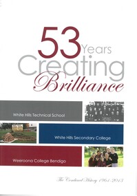 Book - WHITE HILLS TECHNICAL COLLEGE:  53 YEARS CREATING BRILLIANCE
