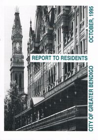 Book - BOOKLET: ''REPORT TO RESIDENTS CITY OF GREATER BENDIGO, OCTOBER 1995''