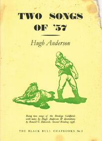 Book - SONGS OF THE BENDIGO GOLDFIELDS:  TWO SONGS OF '57