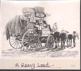 Photograph - COBB AND CO., COACH, - A HEAVY LOAD