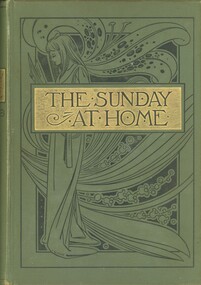 Book - THE SUNDAY AT HOME, 1898