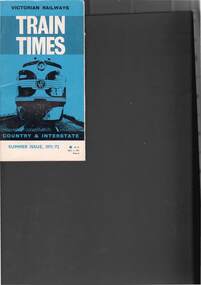Book - RAILWAYS COLLECTION: TRAIN TIMES COUNTRY AND INTERSTATE SUMMER ISSUE 1971/72