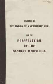 Book - 'PRESERVATION OF THE BENDIGO WHIPSTICK'' (SUBMISSION)