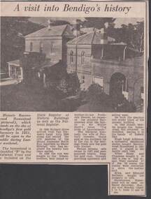 Newspaper - NEWSPAPER ARTICLE: A VISIT INTO BENDIGO'S HISTORY