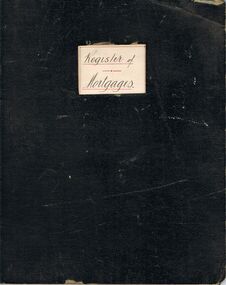 Book - COHN BROTHERS COLLECTION: REGISTER OF MORTGAGES BOOK