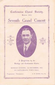 Document - LYDIA CHANCELLOR COLLECTION: CASTLEMAINE CHORAL SOCIETY SEVENTH GRAND CONCERT PROGRAMME