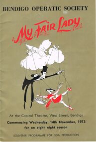 Document - MY FAIR LADY, CAPITAL THEATRE, BENDIGO, 14 November, 1973