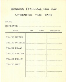 Document - SANDHURST SCHOOL OF MINES  COLLECTION:: APRENTICE TIME CARD