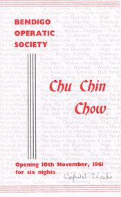 Document - CHU CHIN CHOW, BENDIGO OPERATIC SOCIETY, 10 Nov, 1961