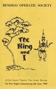 Document - BENDIGO OPERATIC SOCIETY BOOKLET FOR THE PRODUCTION THE KING AND I