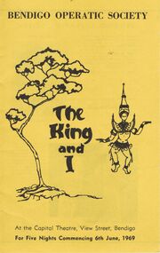 Document - BENDIGO OPERATIC SOCIETY BOOKLET FOR THE PRODUCTION THE KING AND I