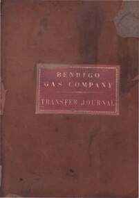 Book - BENDIGO GAS COMPANY COLLECTION: TRANSFER JOURNAL
