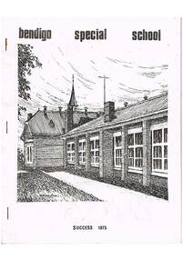 Document - 1975 REPORT: BENDIGO SPECIAL SCHOOL