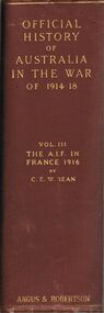 Book - OFFICIAL HISTORY OF AUSTRALIA IN THE WAR OF 1914 TO 1918