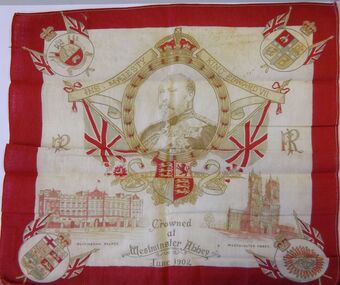 Textile - CLOTH COMMEMORATION OF THE CORONATION OF KING EDWARD VII