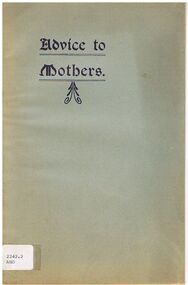 Book - ALEC H CHISHOLM COLLECTION: BOOK ''ADVICE TO MOTHERS''