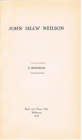 Book - ALEC H CHISHOLM COLLECTION: BOOK ''JOHN SHAW NEILSON - A MEMORIAL''
