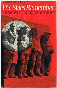 Book - ALEC H CHISHOLM COLLECTION: BOOK ''THE SKIES REMEMBER'' BY A.GRENFELL PRICE